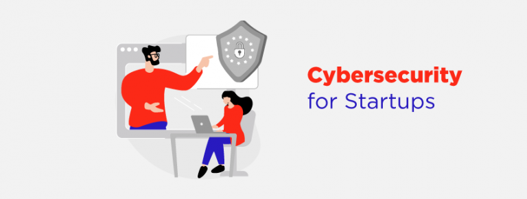 Read more about the article Reliable Cybersecurity For Startups 2023